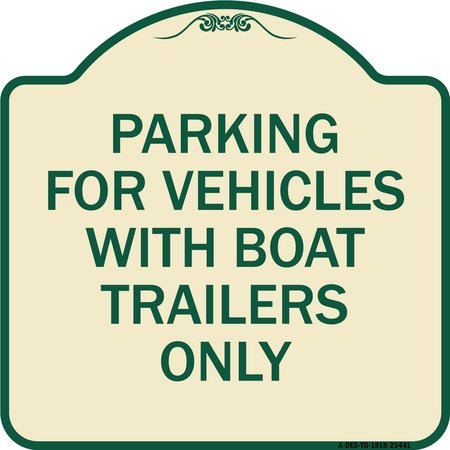 SIGNMISSION Parking for Vehicles W/ Boat Trailers Heavy-Gauge Aluminum Sign, 18" x 18", TG-1818-23441 A-DES-TG-1818-23441